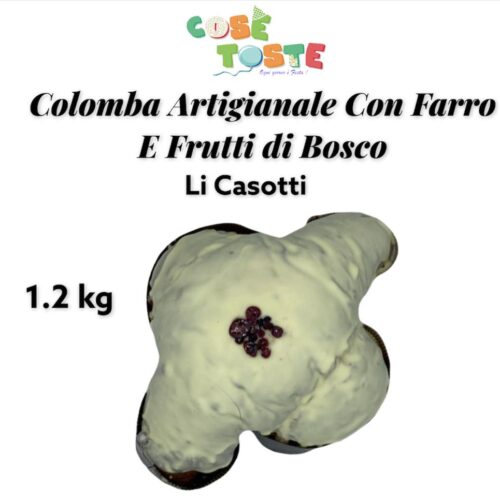 Colomba Artigianale Farro e Frutti di Bosco- Li Casotti